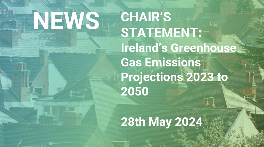 Chair's Statement: Ireland's Greenhouse Gas Emissions Projections 2023 to 2050